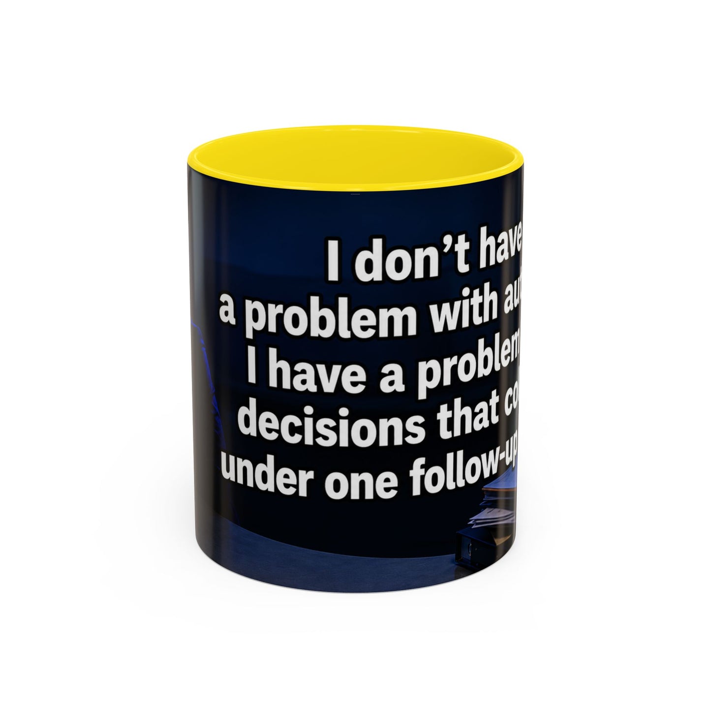 Janet Meme Mug – “I Don’t Have a Problem with Authority” (EUROPEAN FULFILLMENT)