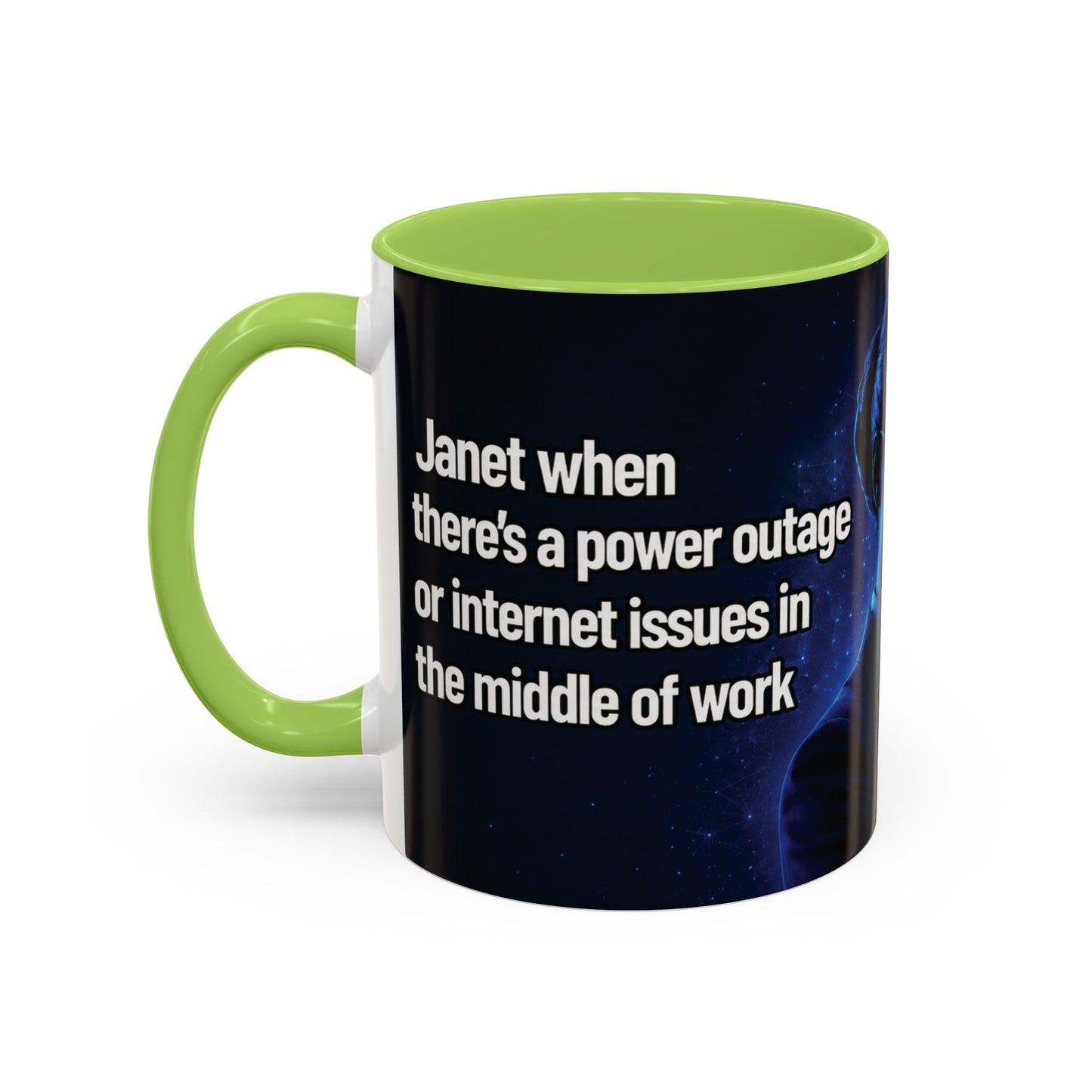 Janet Meme Mug – “Power Outage or Internet Issues” (USA FULFILLMENT)