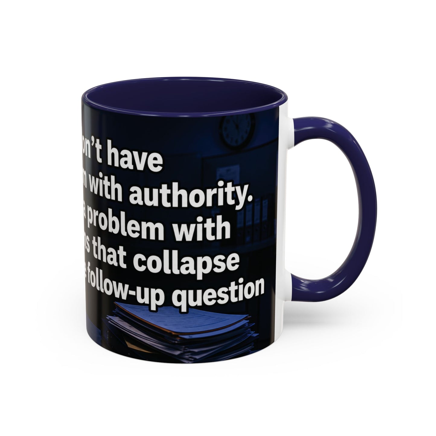 Janet Meme Mug – “I Don’t Have a Problem with Authority” (USA FULFILLMENT)
