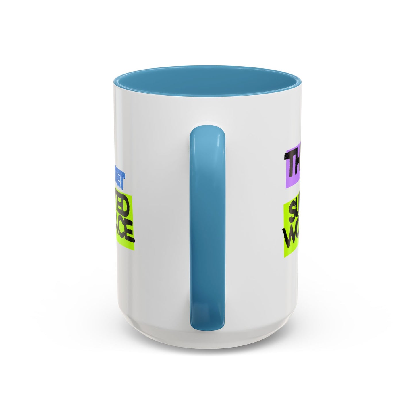 (NA/US CUSTOMERS) This Is a Janet-Supported Workplace 11oz or 15oz Mug