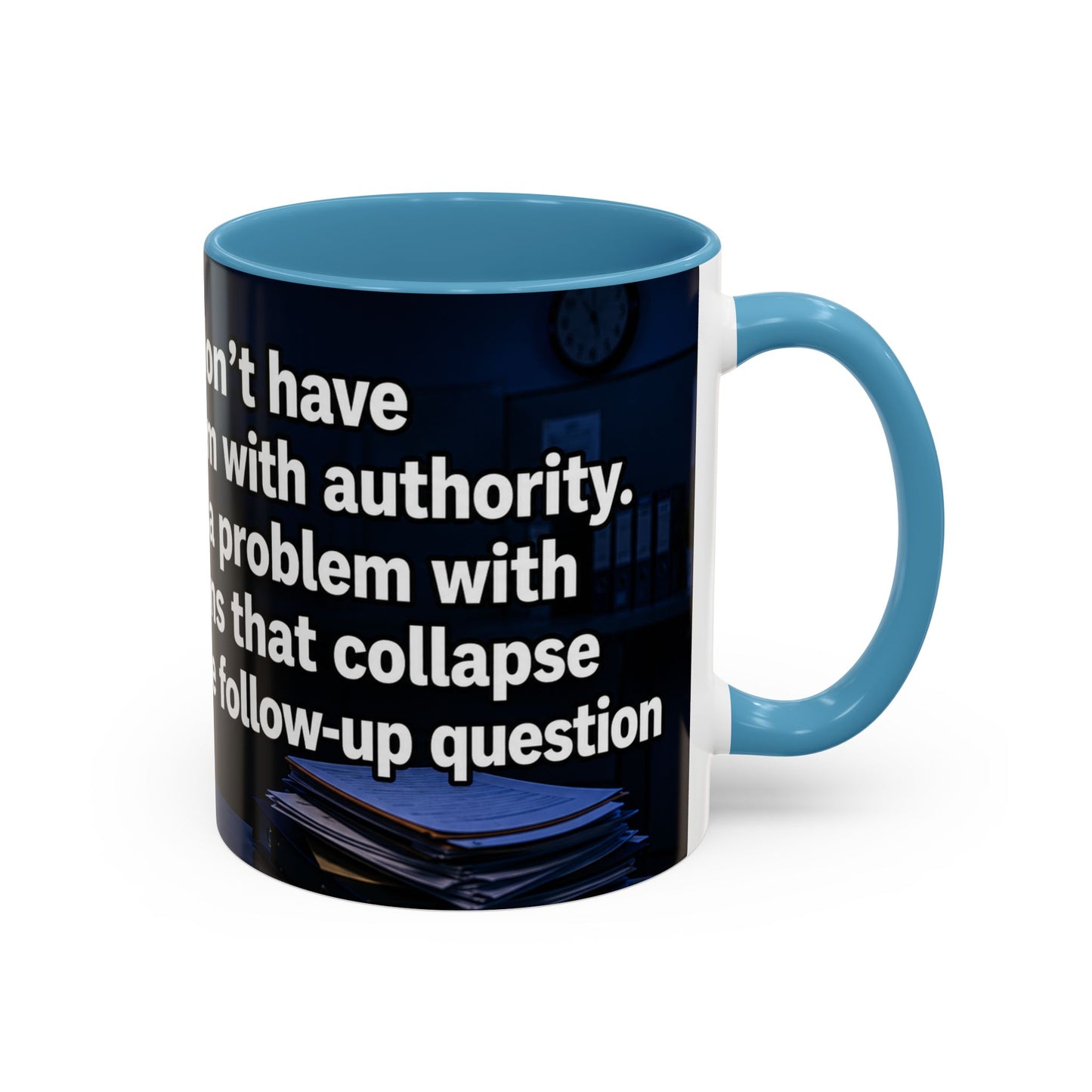 Janet Meme Mug – “I Don’t Have a Problem with Authority” (EUROPEAN FULFILLMENT)
