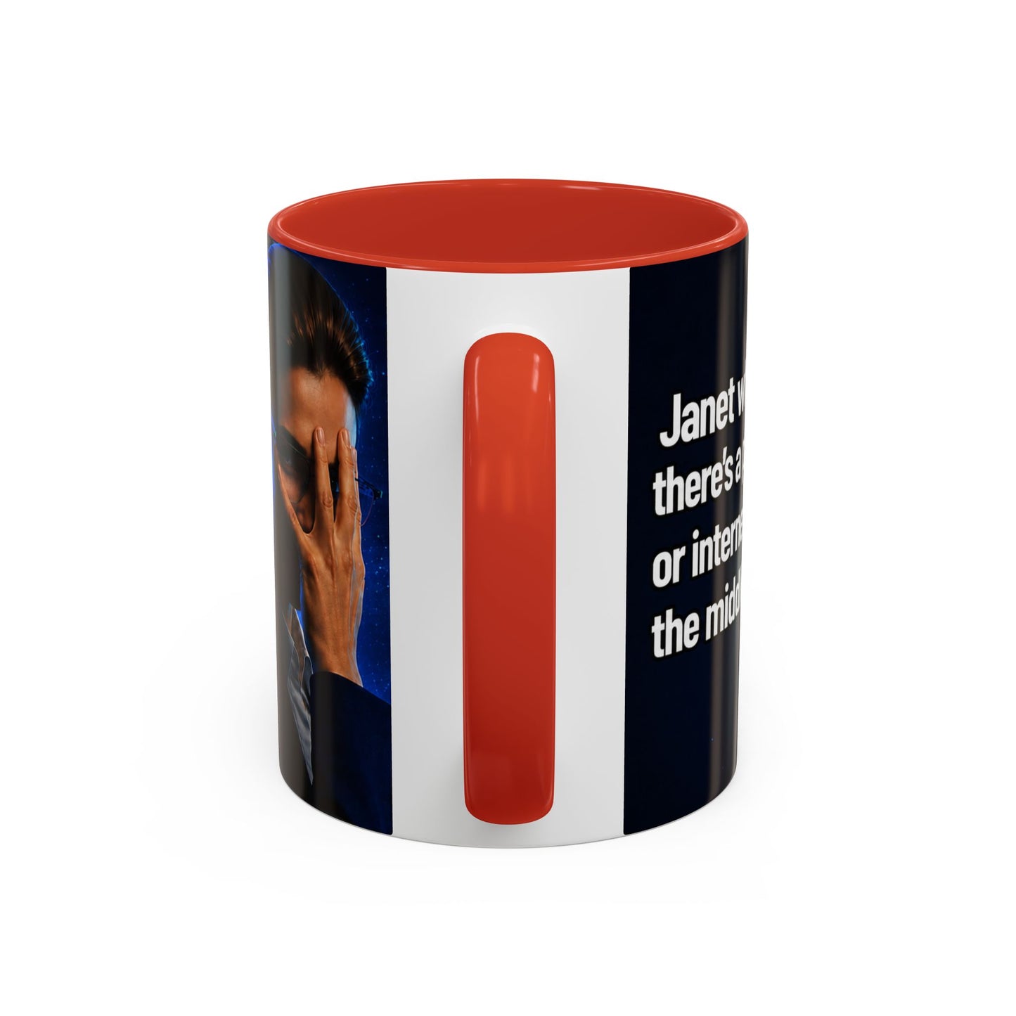 Janet Meme Mug – “Power Outage or Internet Issues” (EUROPEAN FULFILLMENT)