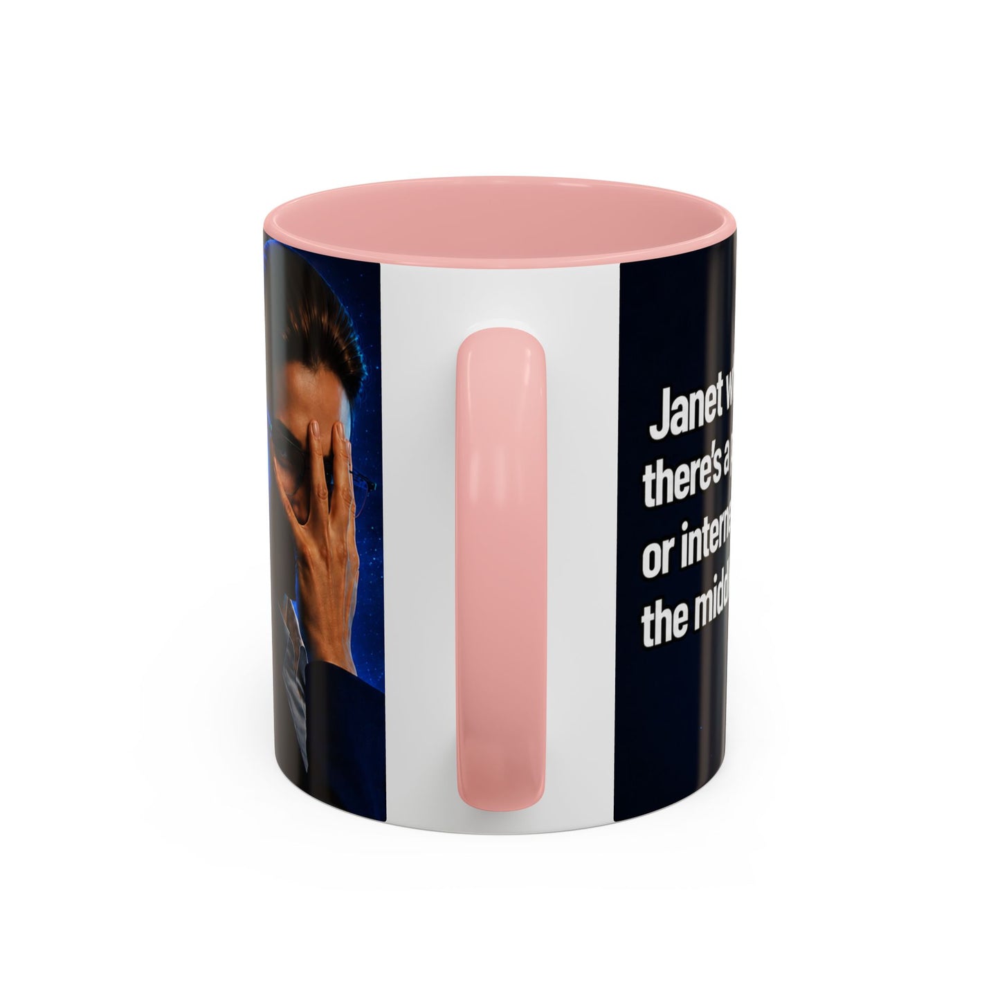 Janet Meme Mug – “Power Outage or Internet Issues” (EUROPEAN FULFILLMENT)