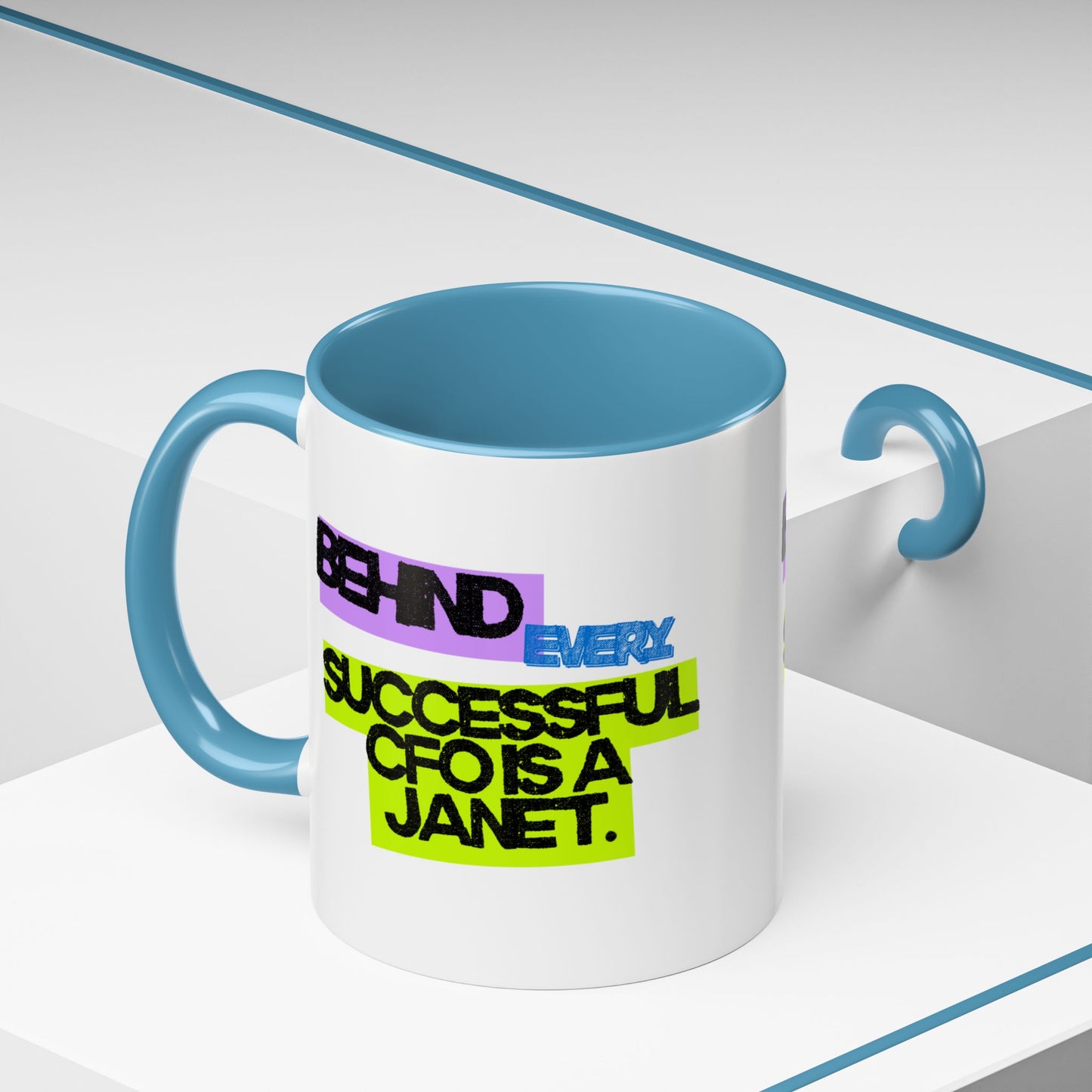 (NA/US CUSTOMERS) Behind Every Successful CFO Is a Janet 11oz and 15oz Mug