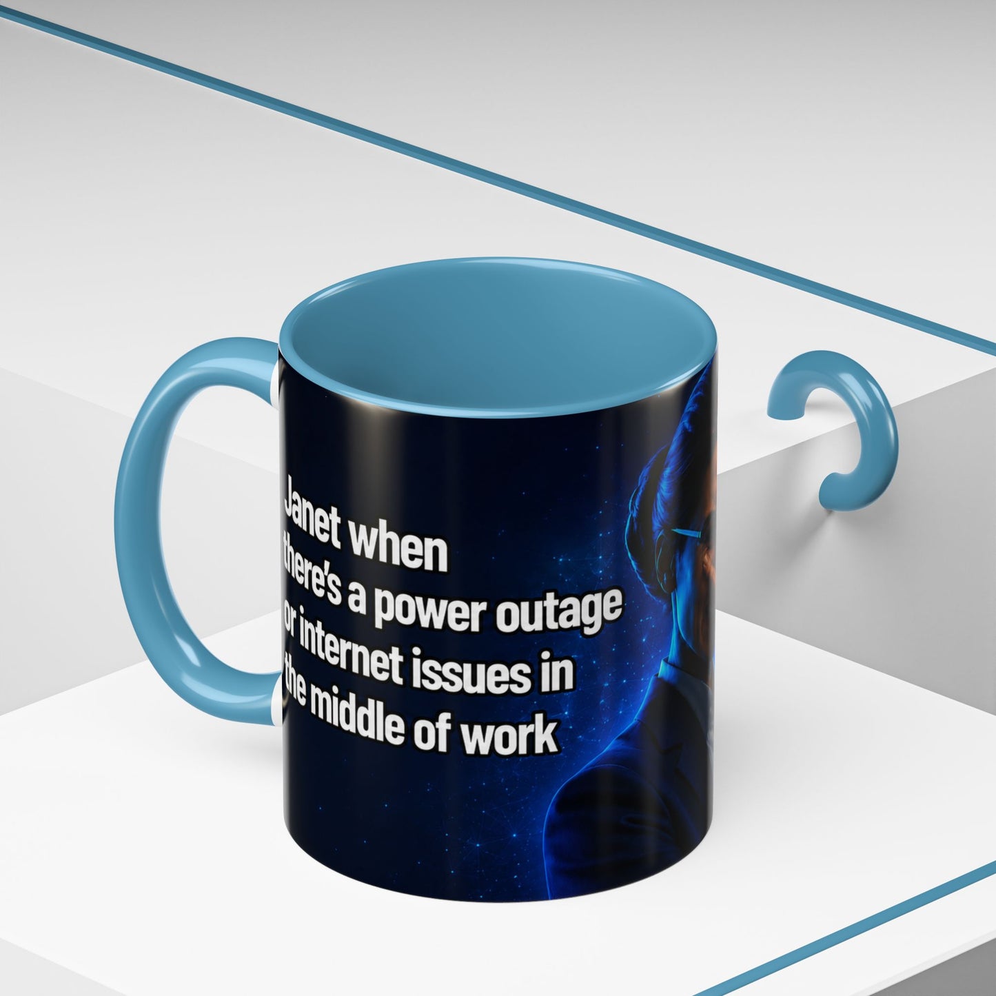 Janet Meme Mug – “Power Outage or Internet Issues” (EUROPEAN FULFILLMENT)