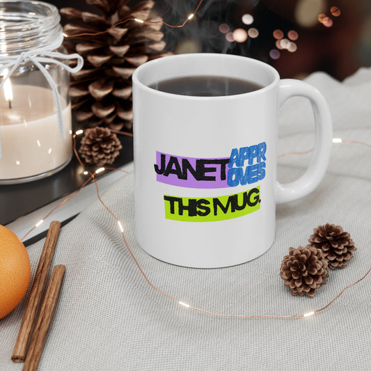 Janet Approves This Mug - Funny Coffee 11oz Mug for Janet, Gift for Coffee Lovers, Personalized Mug, Cute Office Mug, Fun Birthday Gift