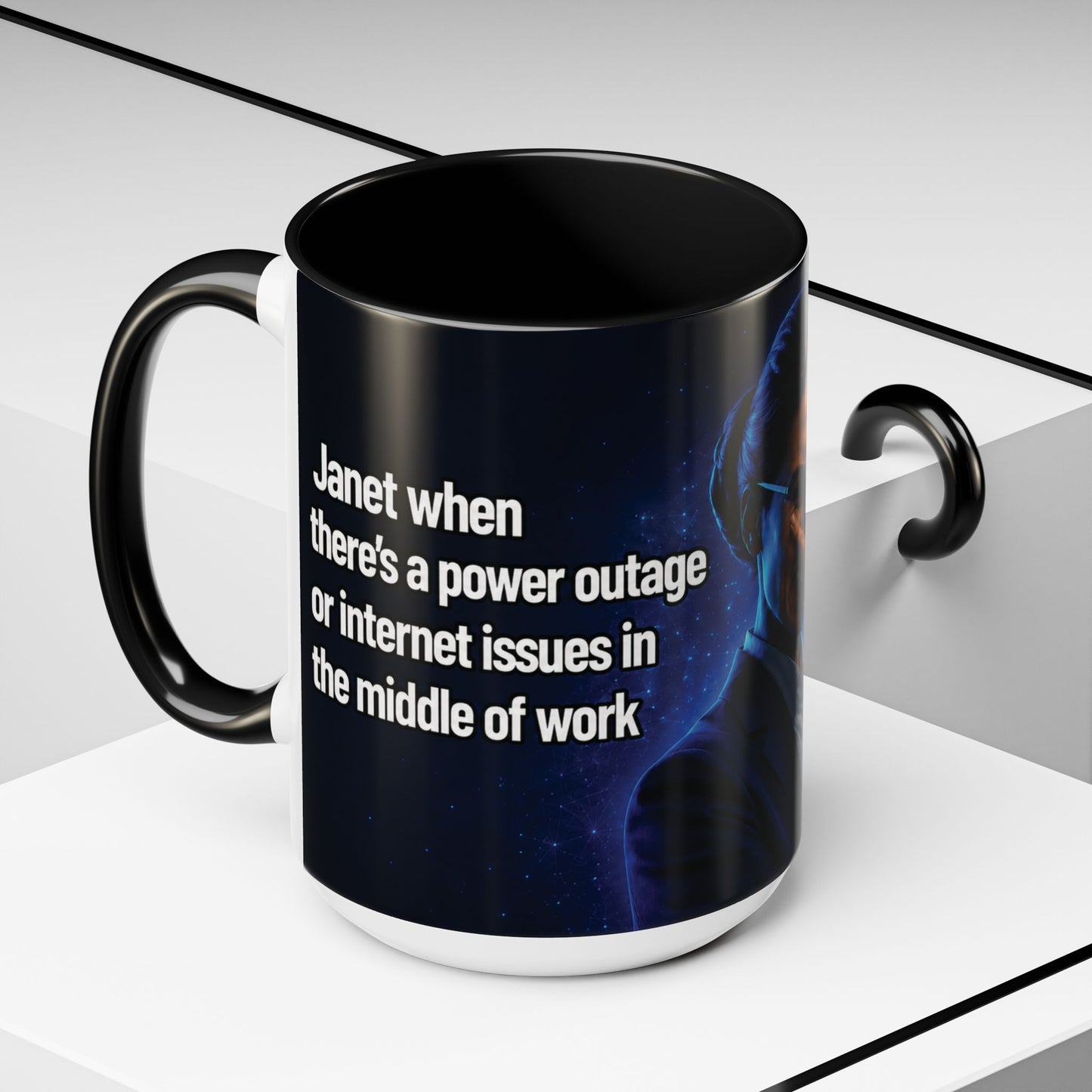 Janet Meme Mug – “Power Outage or Internet Issues” (USA FULFILLMENT)