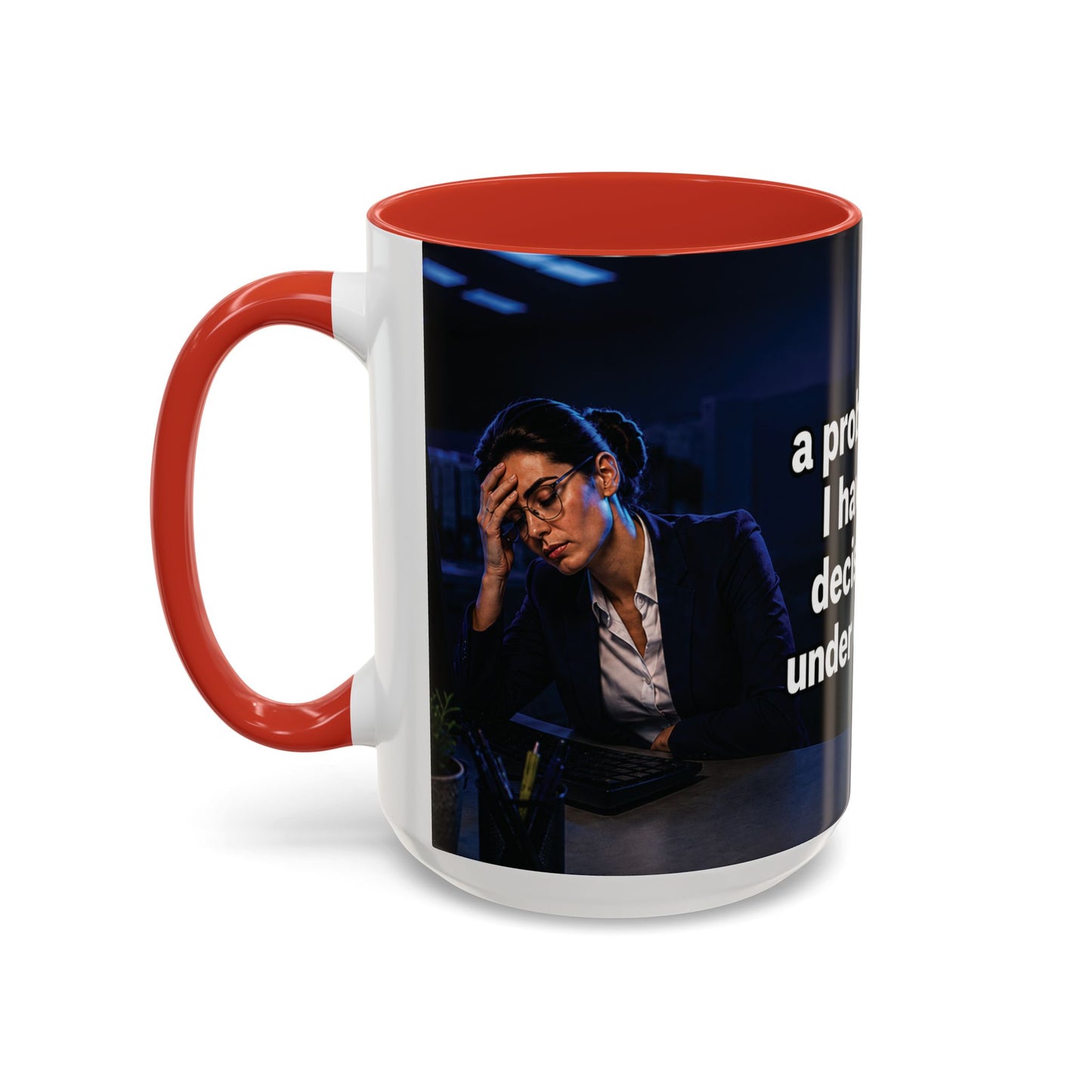 Janet Meme Mug – “I Don’t Have a Problem with Authority” (USA FULFILLMENT)