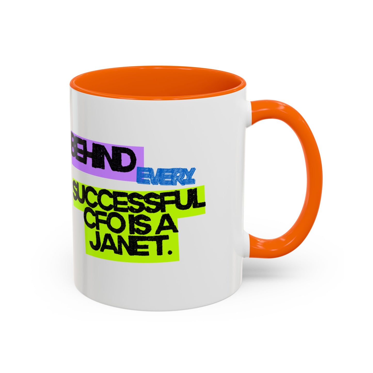 (NA/US CUSTOMERS) Behind Every Successful CFO Is a Janet 11oz and 15oz Mug