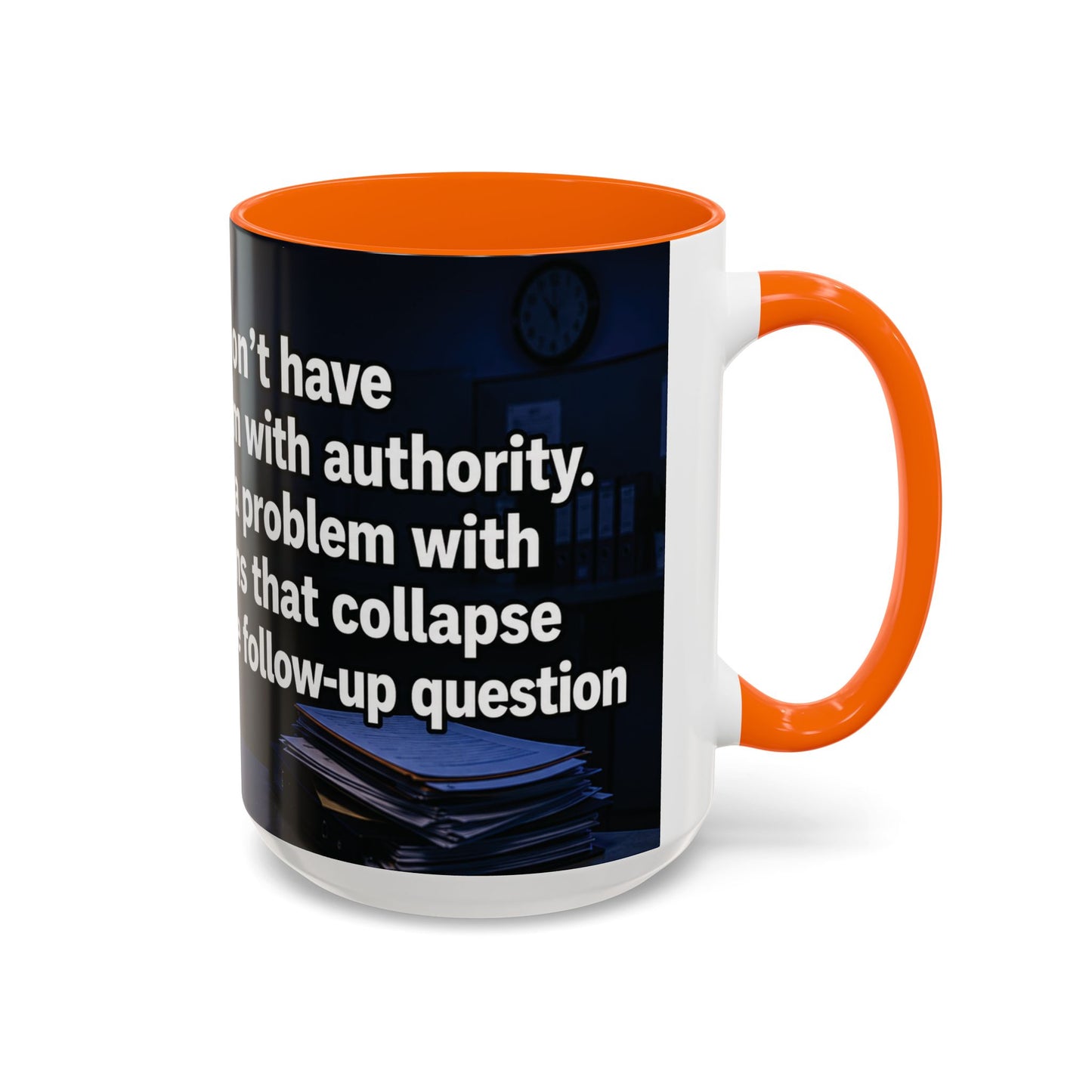 Janet Meme Mug – “I Don’t Have a Problem with Authority” (USA FULFILLMENT)