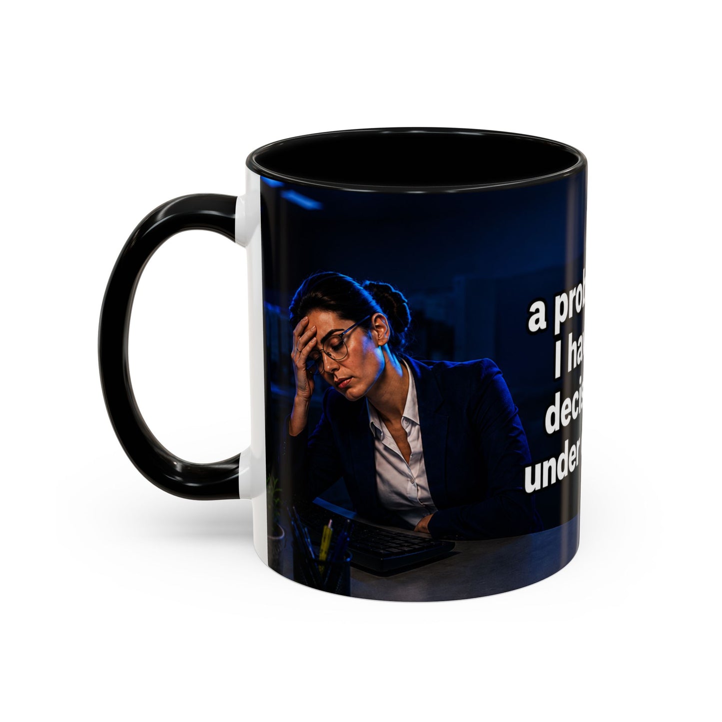 Janet Meme Mug – “I Don’t Have a Problem with Authority” (EUROPEAN FULFILLMENT)