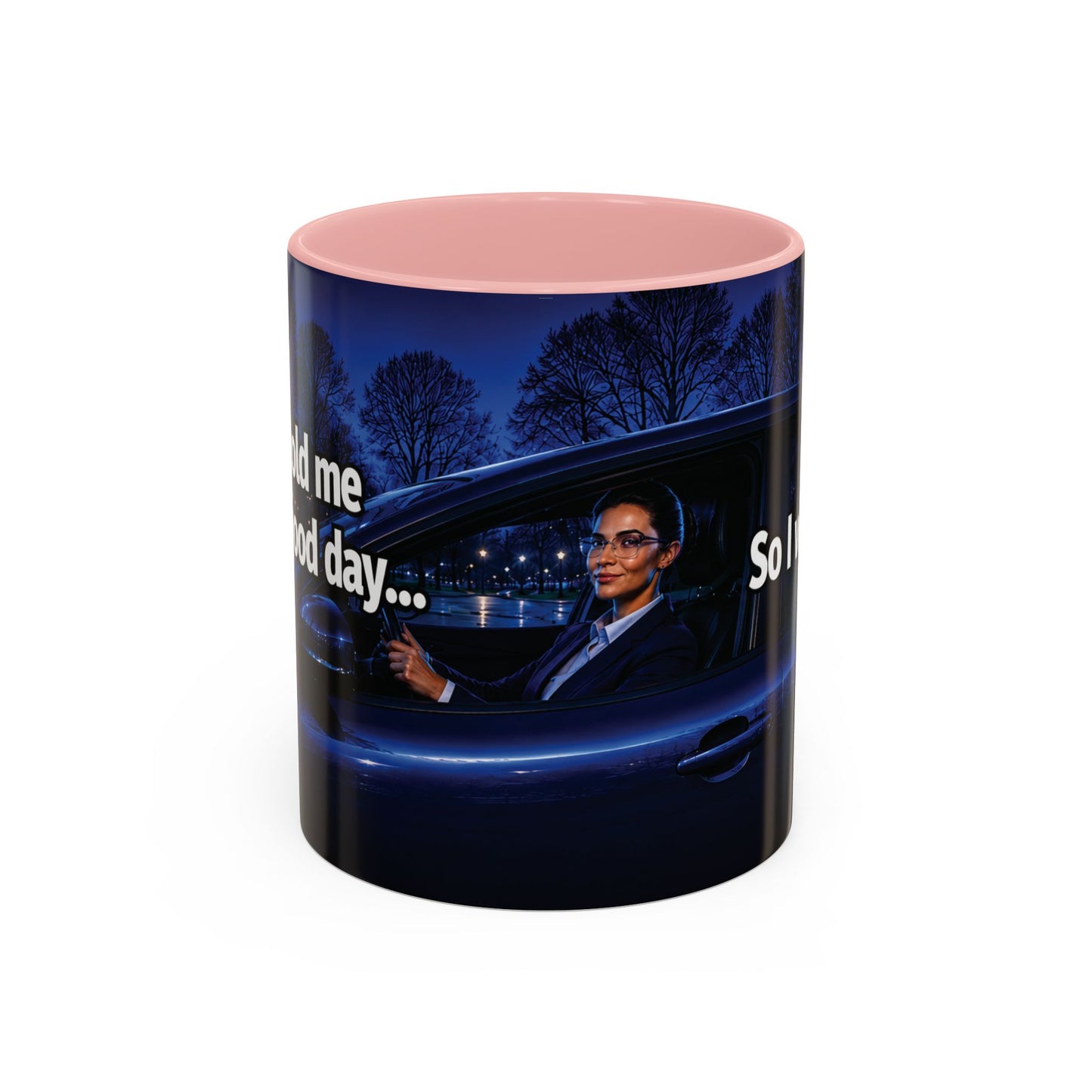 Janet Meme Mug – “My Boss Told Me to Have a Good Day… So I Went Home” (USA FULFILLMENT)