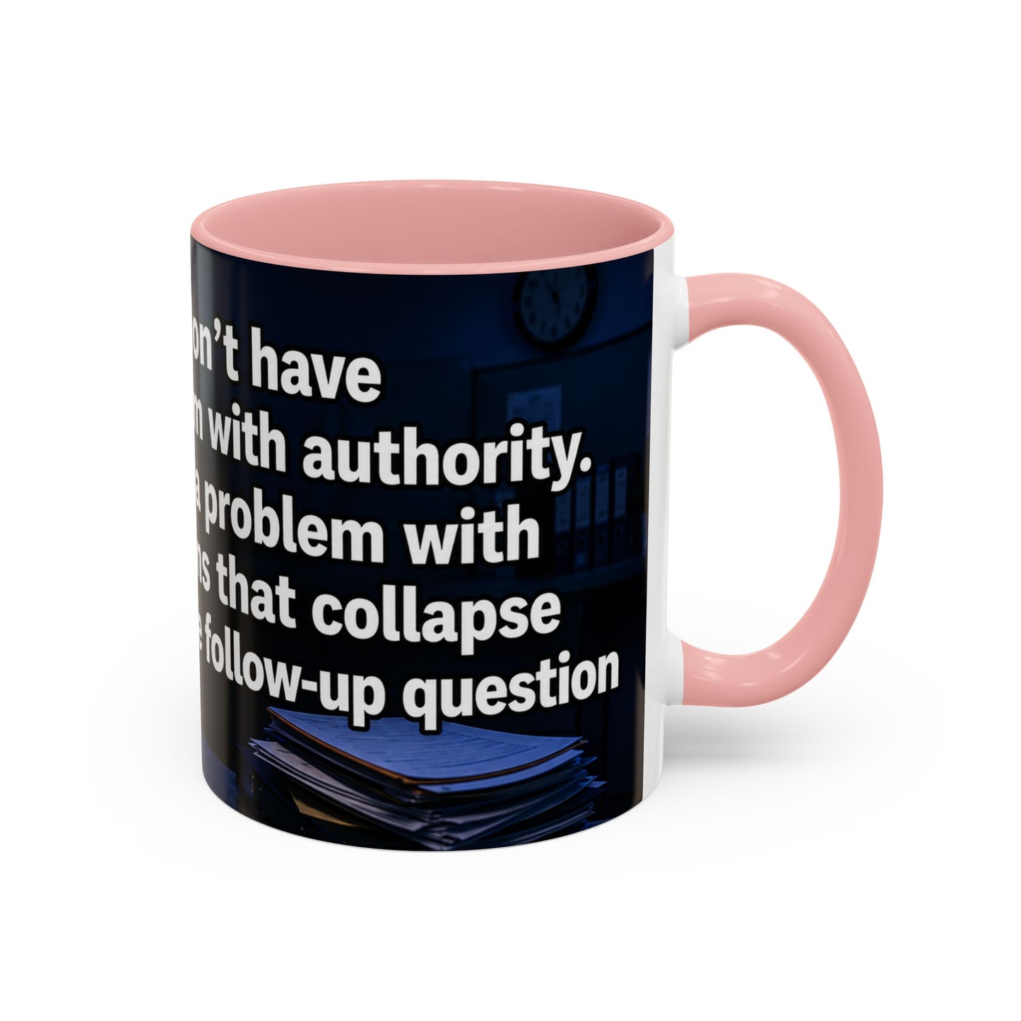 Janet Meme Mug – “I Don’t Have a Problem with Authority” (EUROPEAN FULFILLMENT)