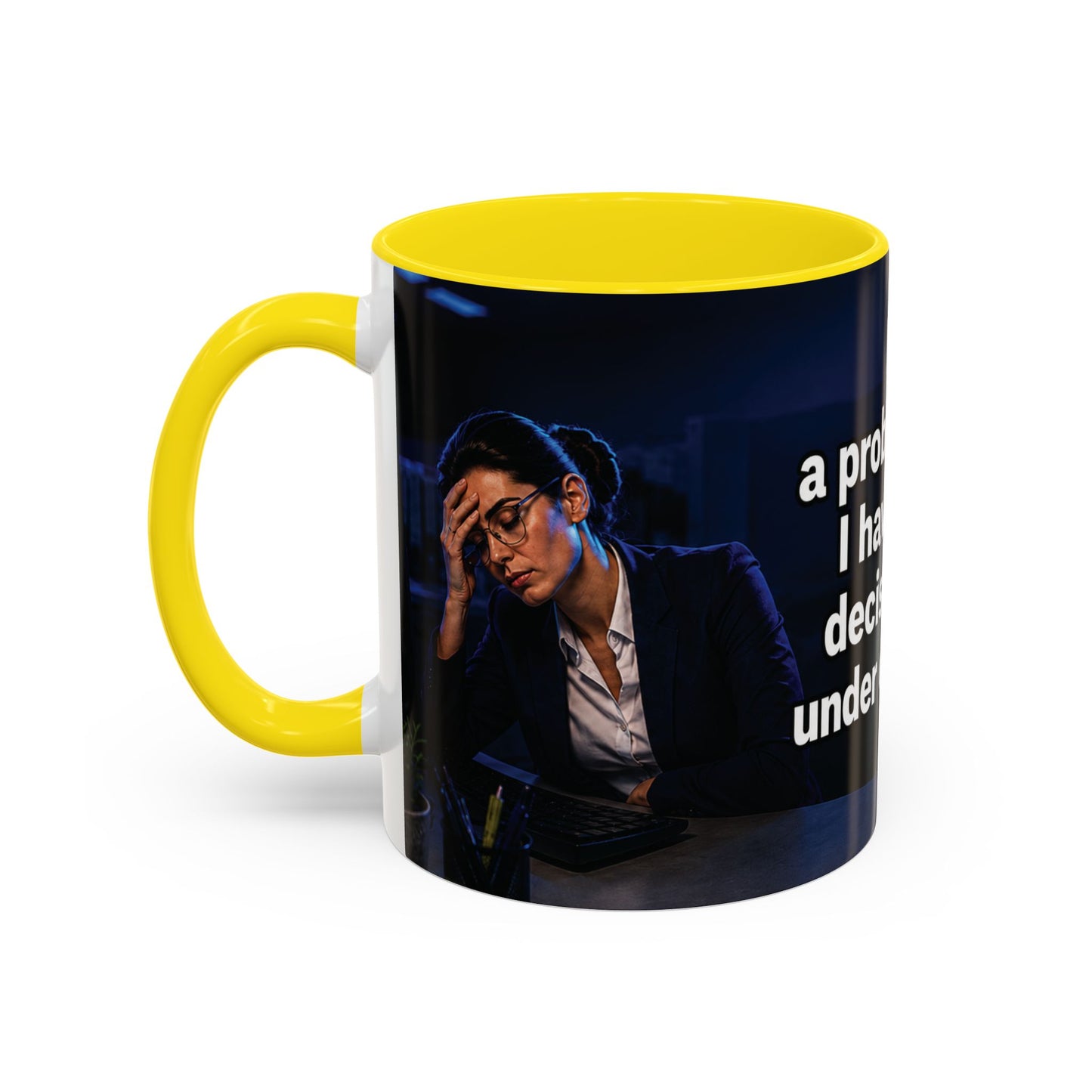 Janet Meme Mug – “I Don’t Have a Problem with Authority” (USA FULFILLMENT)