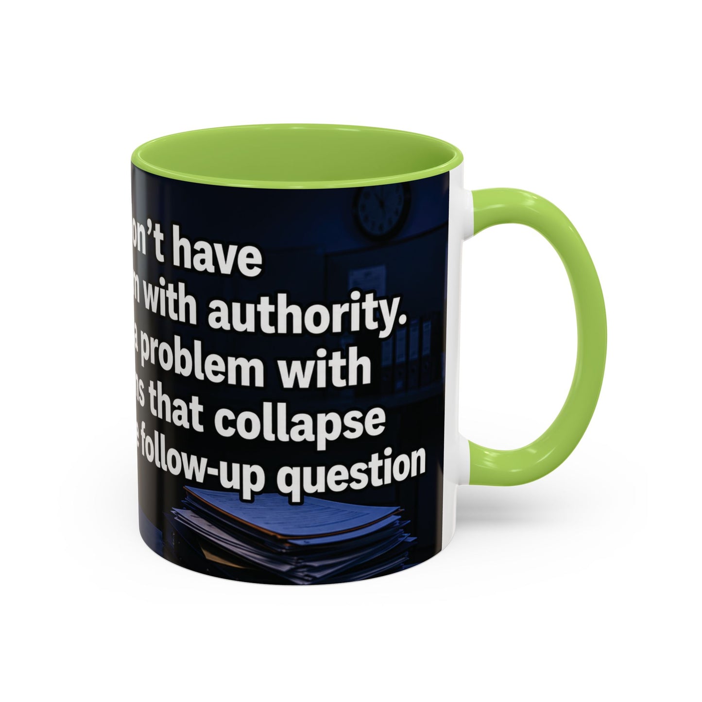 Janet Meme Mug – “I Don’t Have a Problem with Authority” (USA FULFILLMENT)