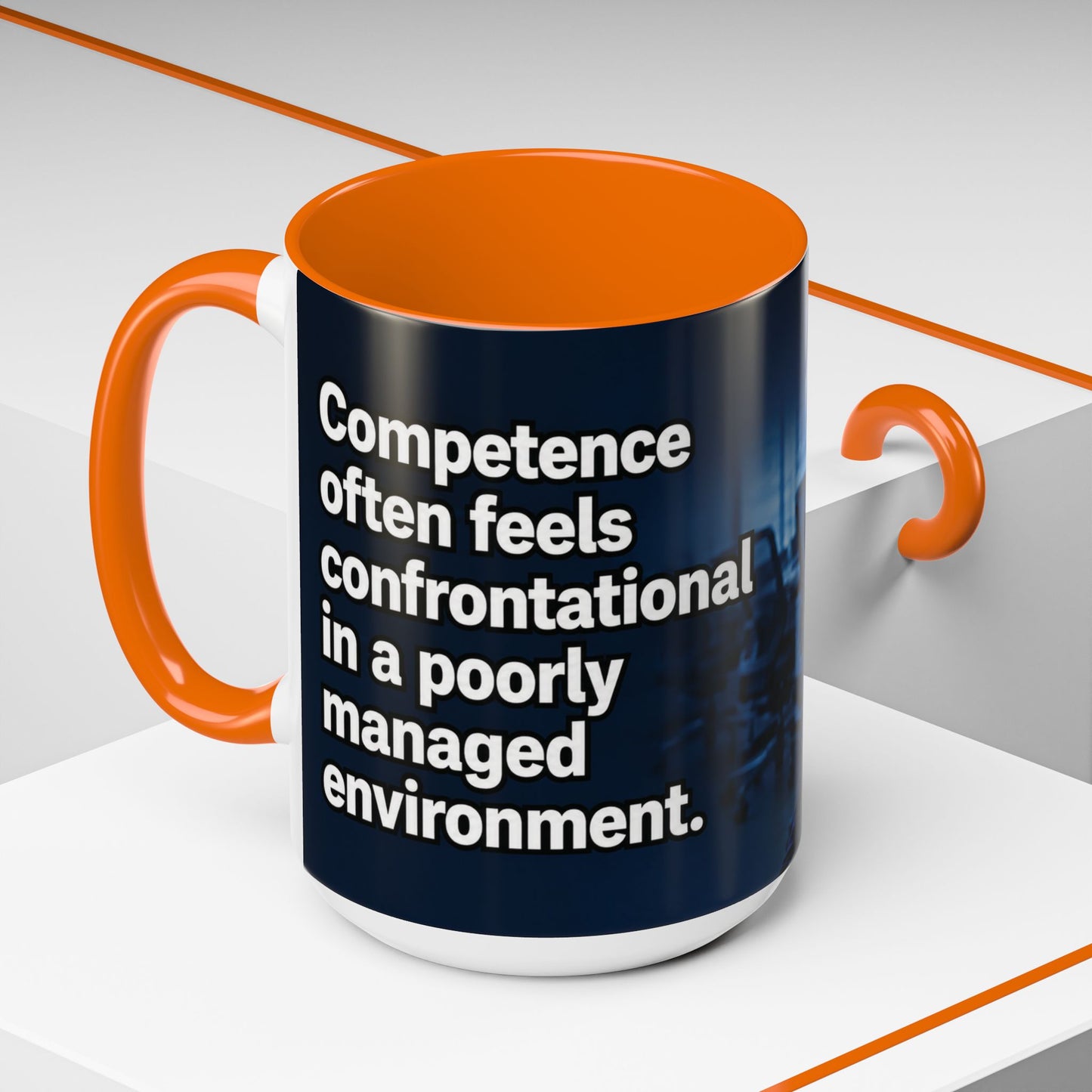 Janet Meme Mug – “Competence Often Feels Confrontational in a Poorly Managed Environment" (USA FULFILLMENT)