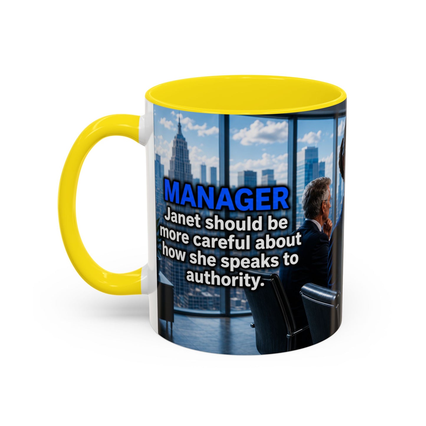 Janet Meme Mug – “Authority Is a Responsibility, Not a Protected Characteristic” (EUROPEAN FULFILLMENT)