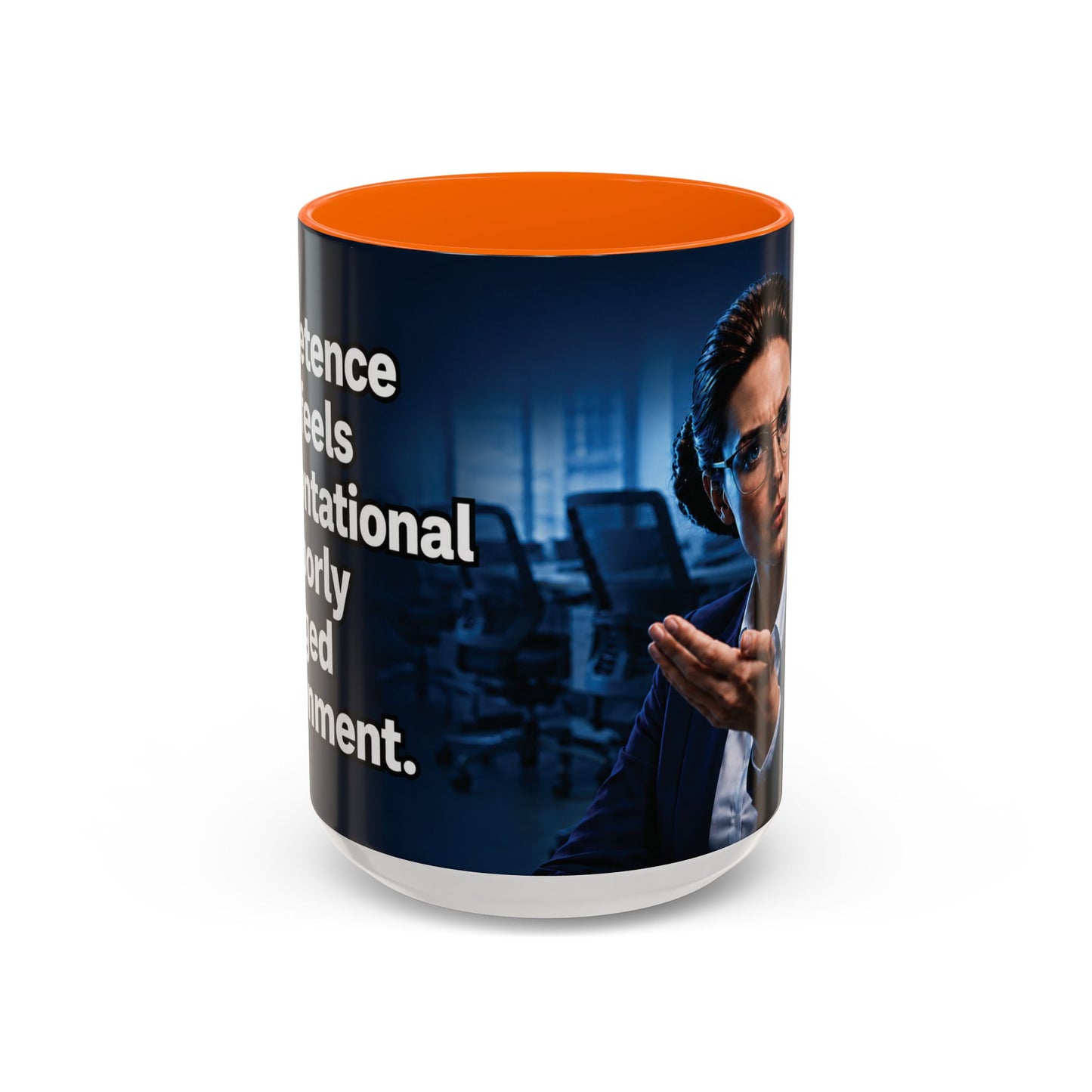 Janet Meme Mug – “Competence Often Feels Confrontational in a Poorly Managed Environment" (USA FULFILLMENT)