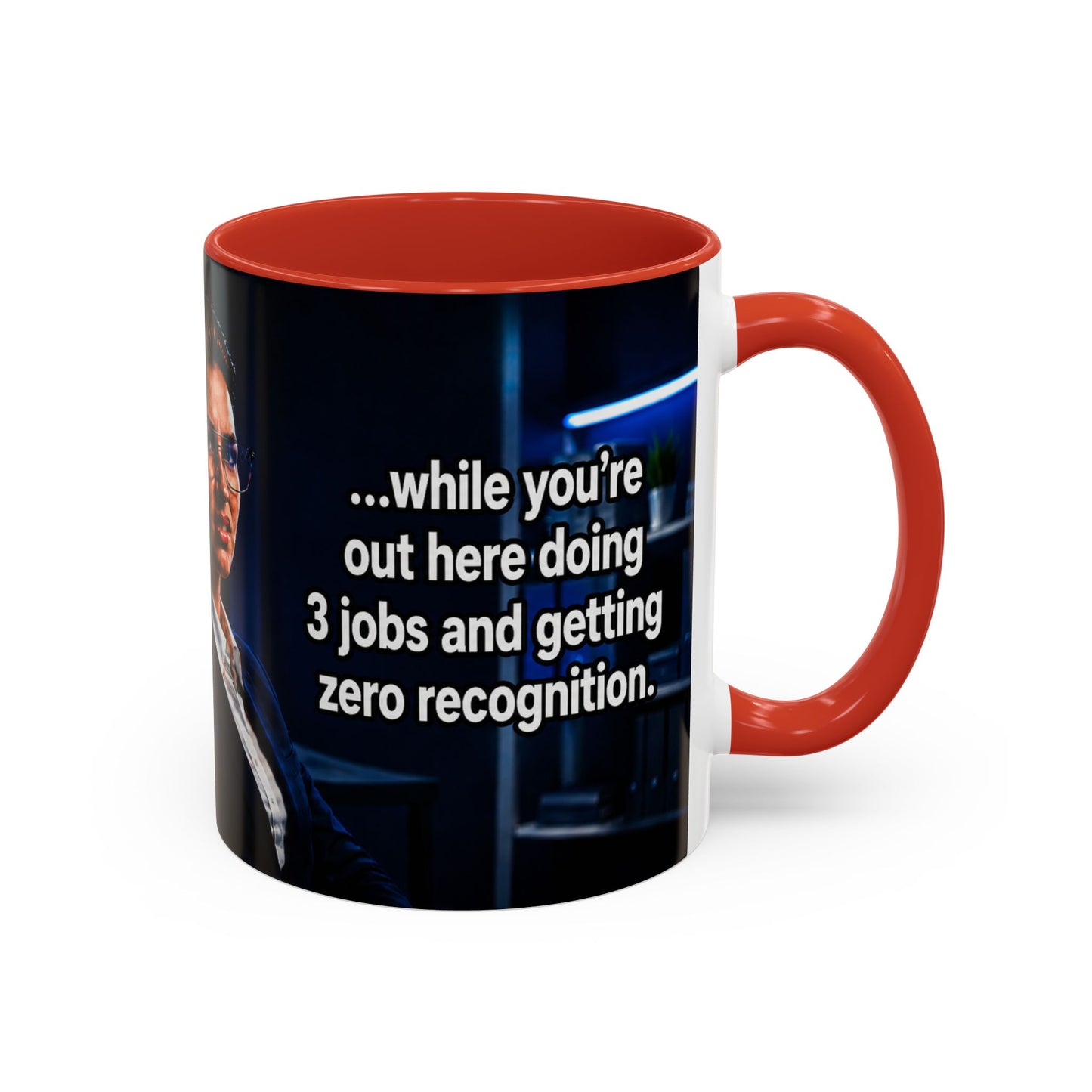 Janet Meme Mug – “Doing 3 Jobs and Getting Zero Recognition” (USA FULFILLMENT)