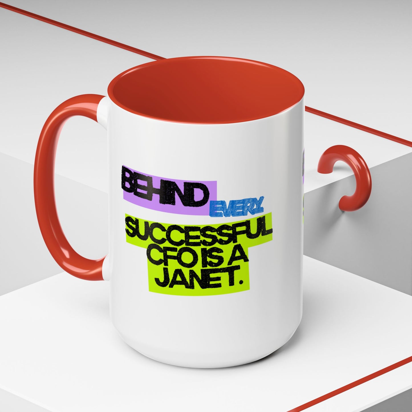 (NA/US CUSTOMERS) Behind Every Successful CFO Is a Janet 11oz and 15oz Mug
