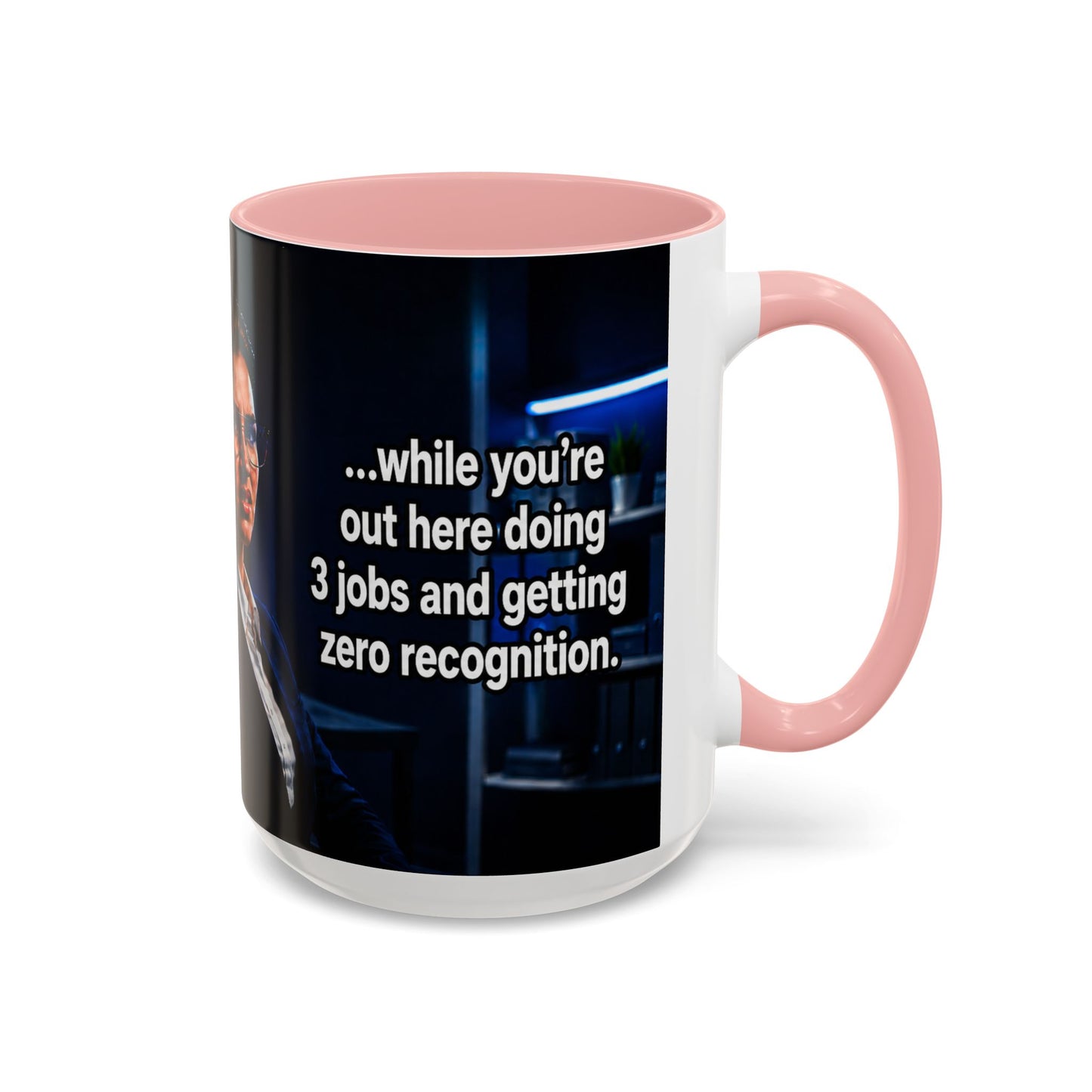Janet Meme Mug – “Doing 3 Jobs and Getting Zero Recognition” (USA FULFILLMENT)