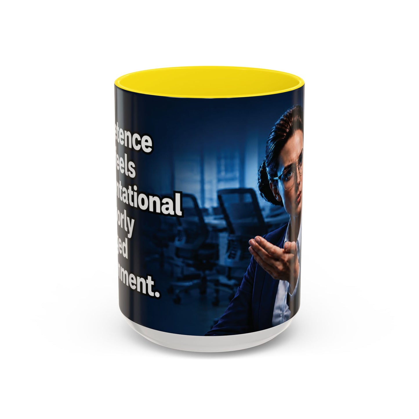 Janet Meme Mug – “Competence Often Feels Confrontational in a Poorly Managed Environment" (USA FULFILLMENT)