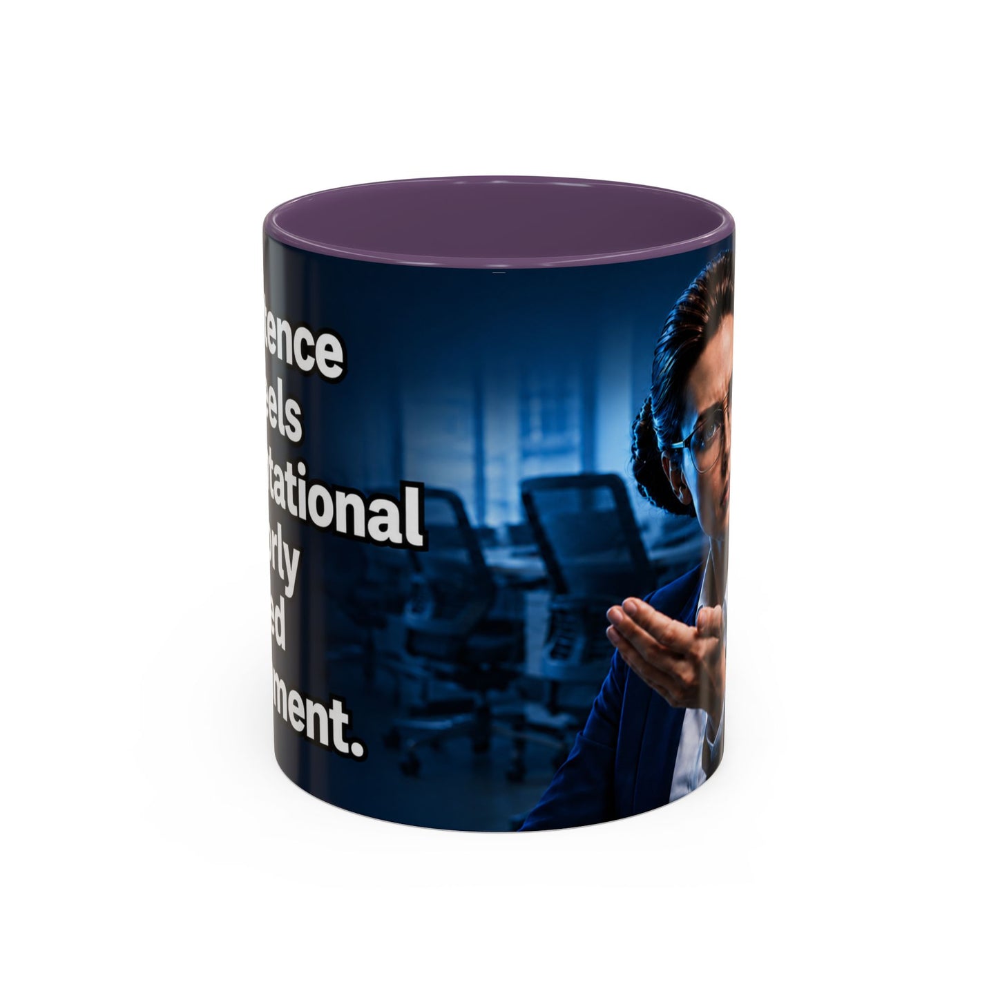 Janet Meme Mug – “Competence Often Feels Confrontational in a Poorly Managed Environment" (EUROPEAN FULFILLMENT)