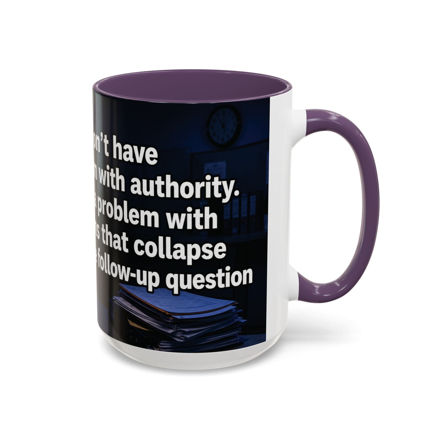 Janet Meme Mug – “I Don’t Have a Problem with Authority” (USA FULFILLMENT)