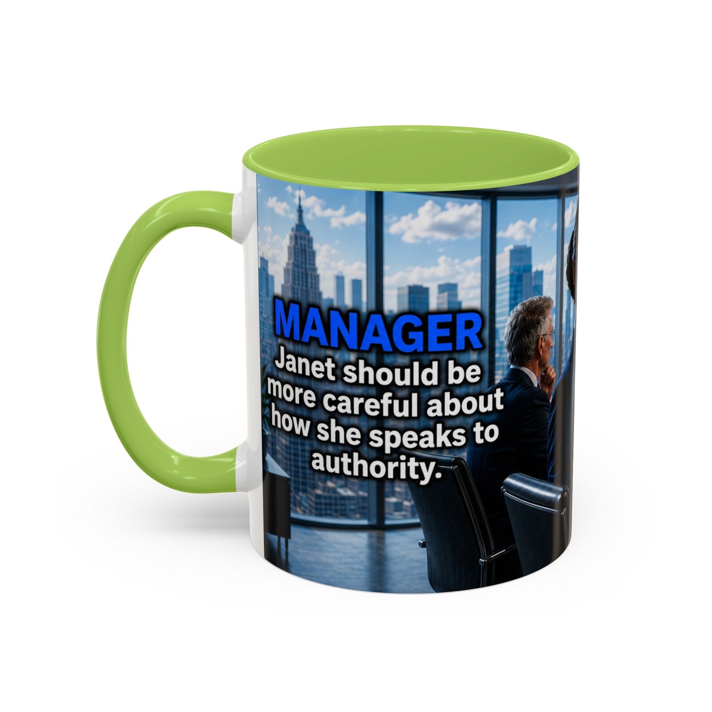 Janet Meme Mug – “Authority Is a Responsibility, Not a Protected Characteristic” (EUROPEAN FULFILLMENT)