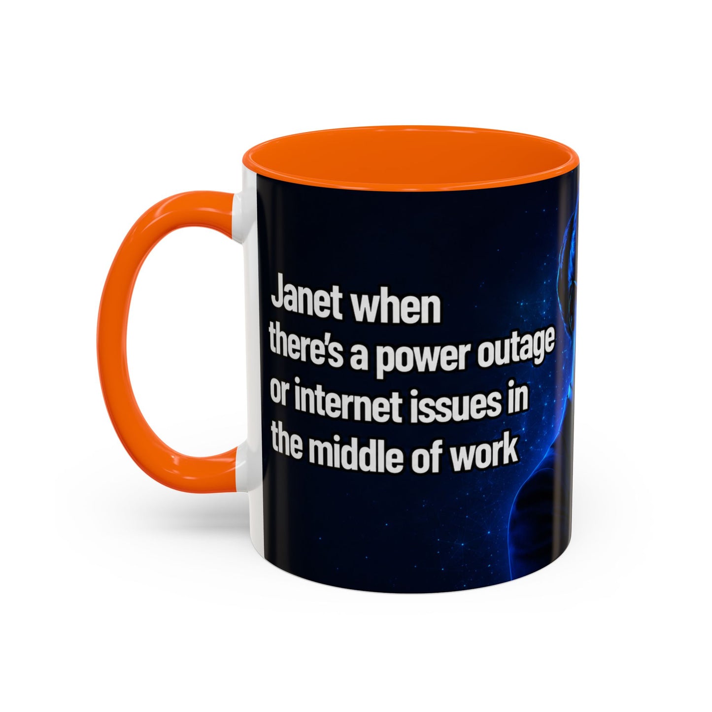 Janet Meme Mug – “Power Outage or Internet Issues” (EUROPEAN FULFILLMENT)