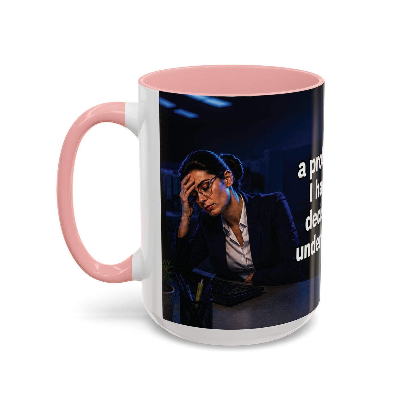 Janet Meme Mug – “I Don’t Have a Problem with Authority” (USA FULFILLMENT)