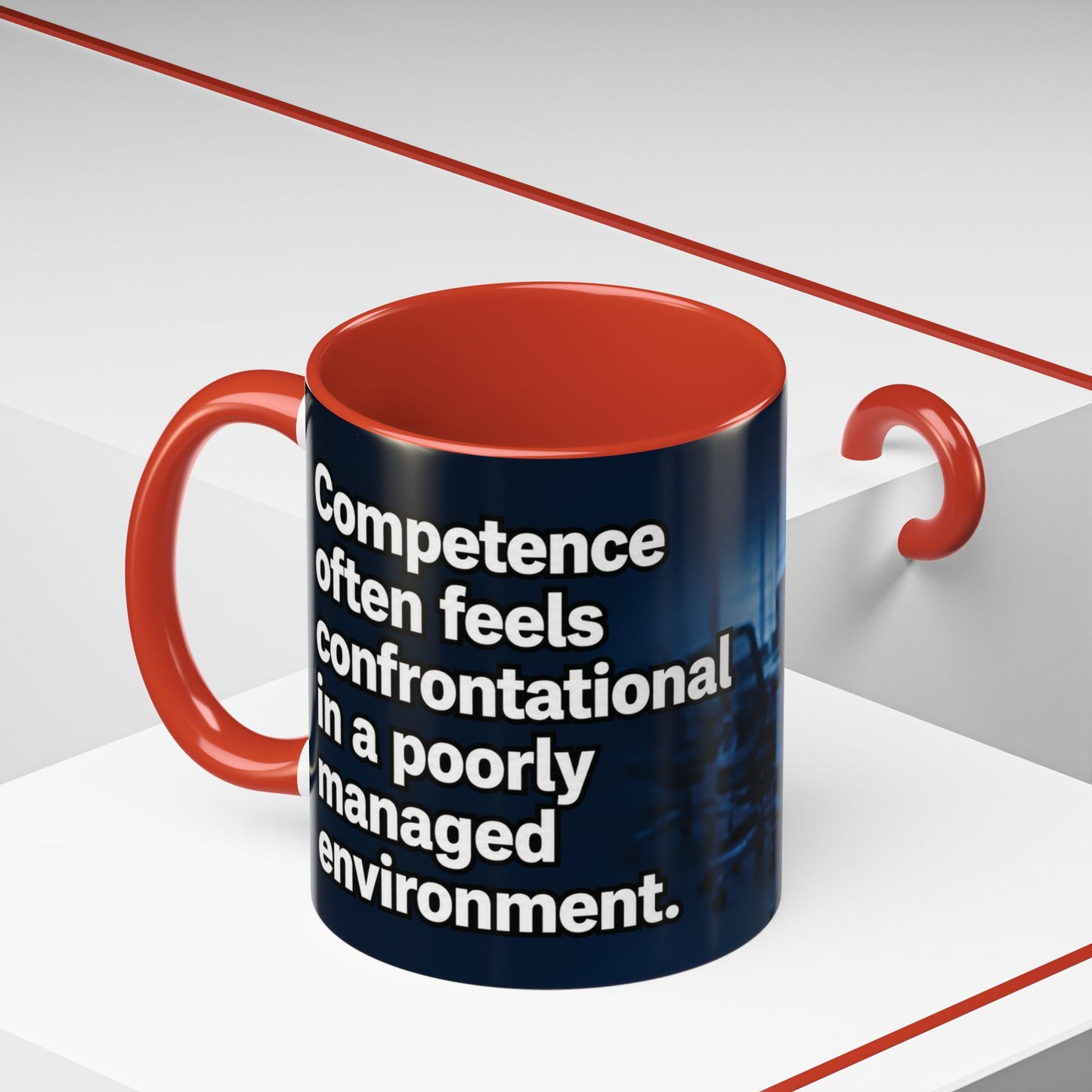 Janet Meme Mug – “Competence Often Feels Confrontational in a Poorly Managed Environment" (USA FULFILLMENT)
