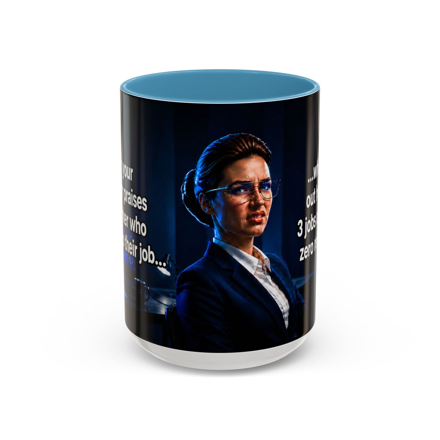 Janet Meme Mug – “Doing 3 Jobs and Getting Zero Recognition” (USA FULFILLMENT)