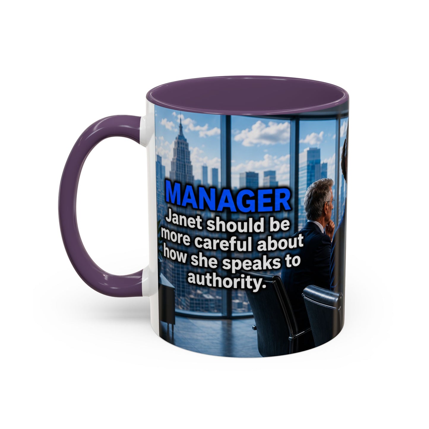 Janet Meme Mug – “Authority Is a Responsibility, Not a Protected Characteristic” (EUROPEAN FULFILLMENT)