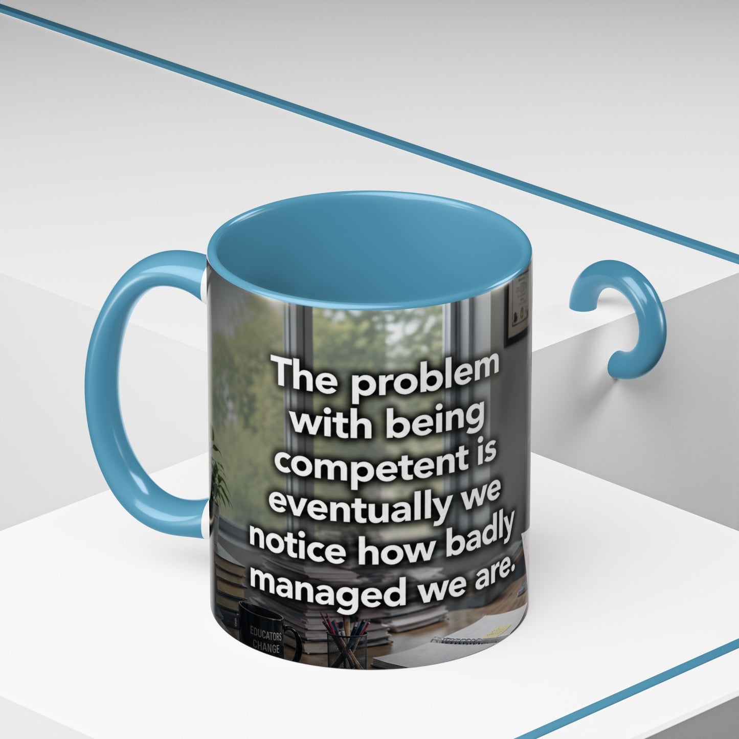 Janet Meme Mug – “The Problem with Being Competent Is Eventually We Notice How Badly Managed We Are” (USA FULFILLMENT)