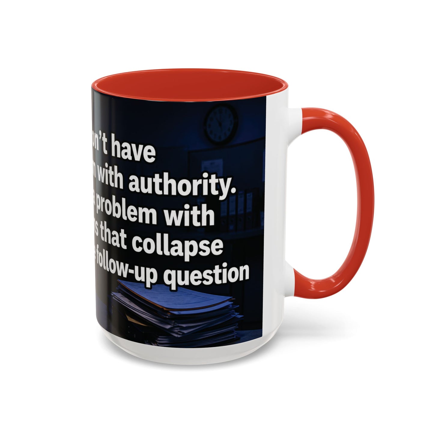Janet Meme Mug – “I Don’t Have a Problem with Authority” (USA FULFILLMENT)