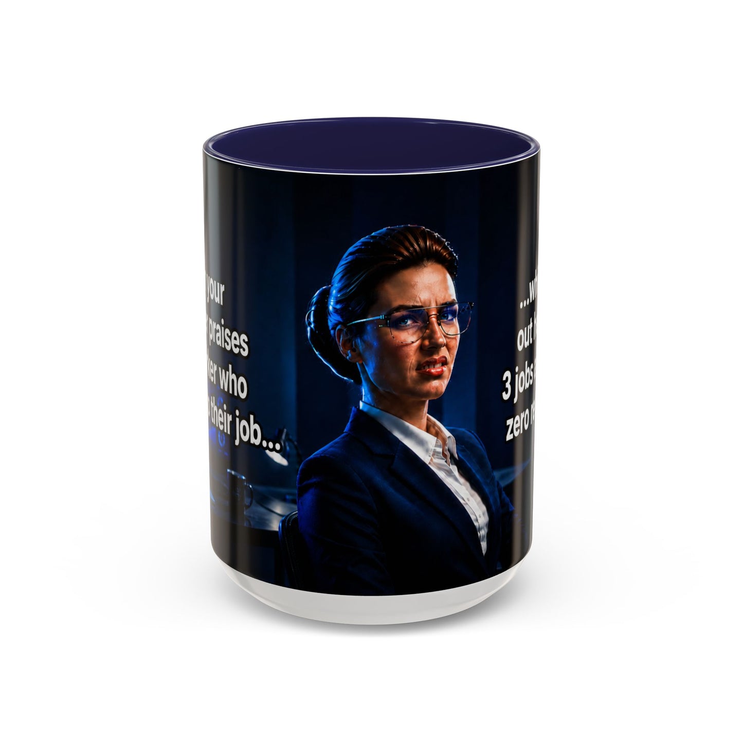 Janet Meme Mug – “Doing 3 Jobs and Getting Zero Recognition” (USA FULFILLMENT)
