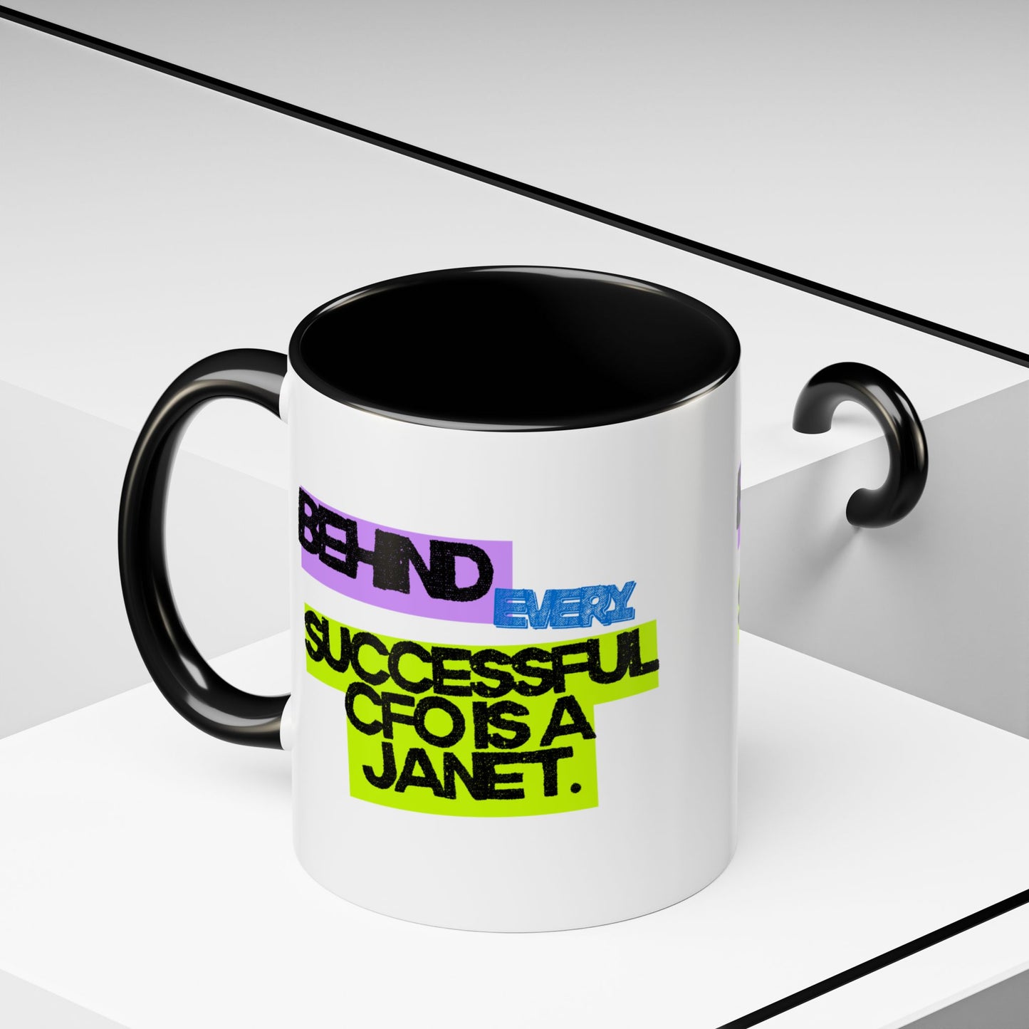 (NA/US CUSTOMERS) Behind Every Successful CFO Is a Janet 11oz and 15oz Mug