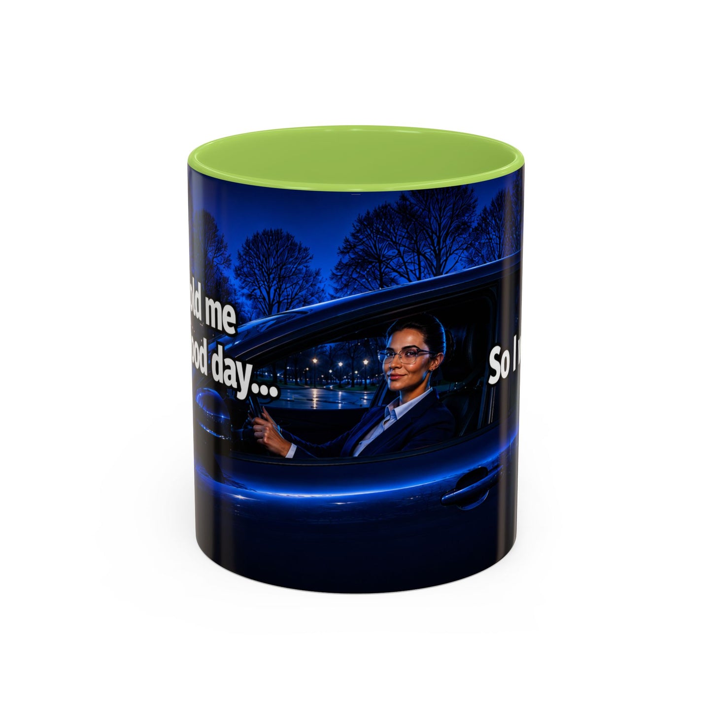Janet Meme Mug – “My Boss Told Me to Have a Good Day… So I Went Home” (EUROPEAN FULFILLMENT)
