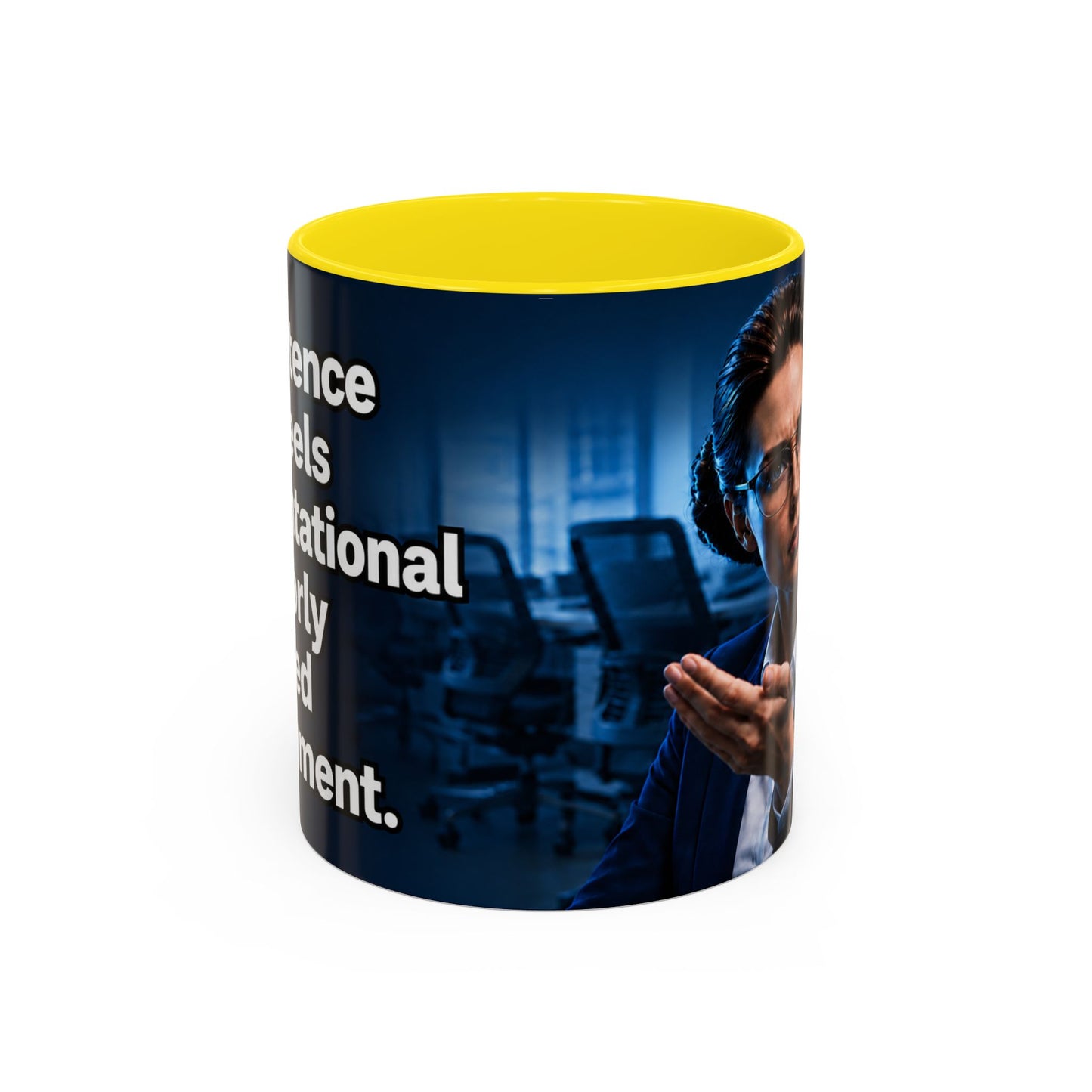 Janet Meme Mug – “Competence Often Feels Confrontational in a Poorly Managed Environment" (EUROPEAN FULFILLMENT)