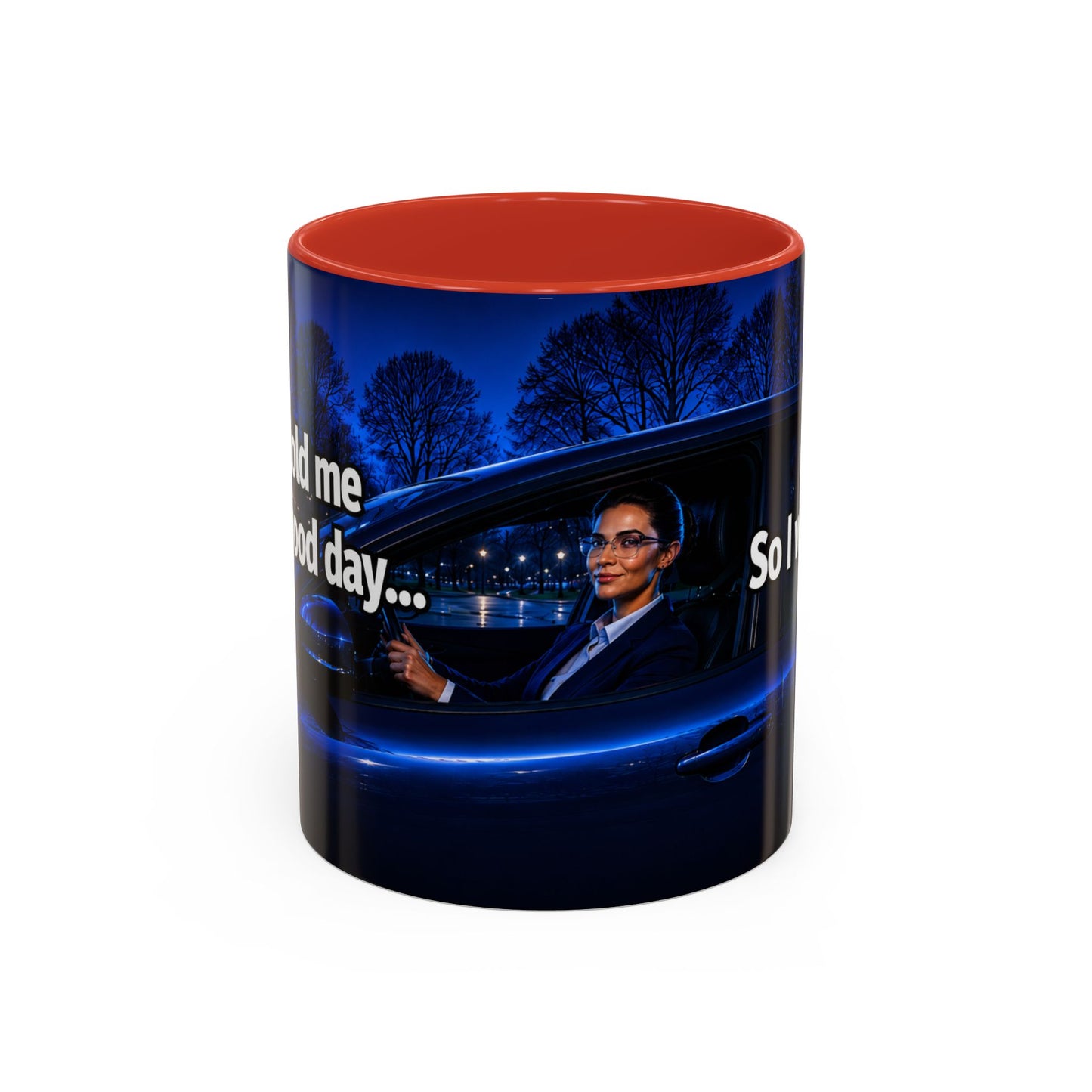 Janet Meme Mug – “My Boss Told Me to Have a Good Day… So I Went Home” (EUROPEAN FULFILLMENT)