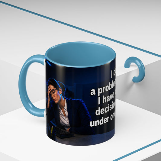 Janet Meme Mug – “I Don’t Have a Problem with Authority” (EUROPEAN FULFILLMENT)