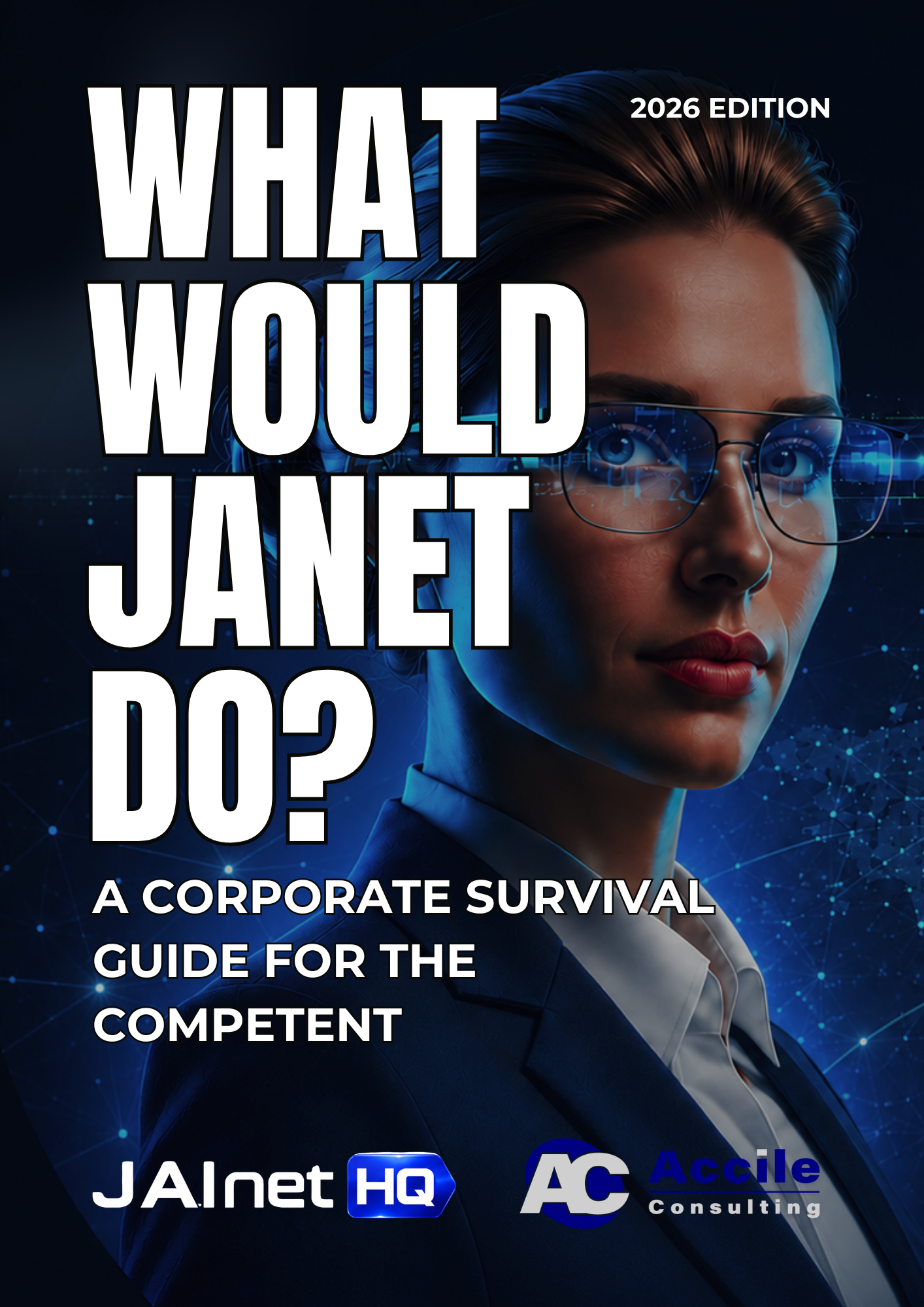 What Would Janet Do? eBook | A Corporate Survival Guide for the Competent (2026 Edition)